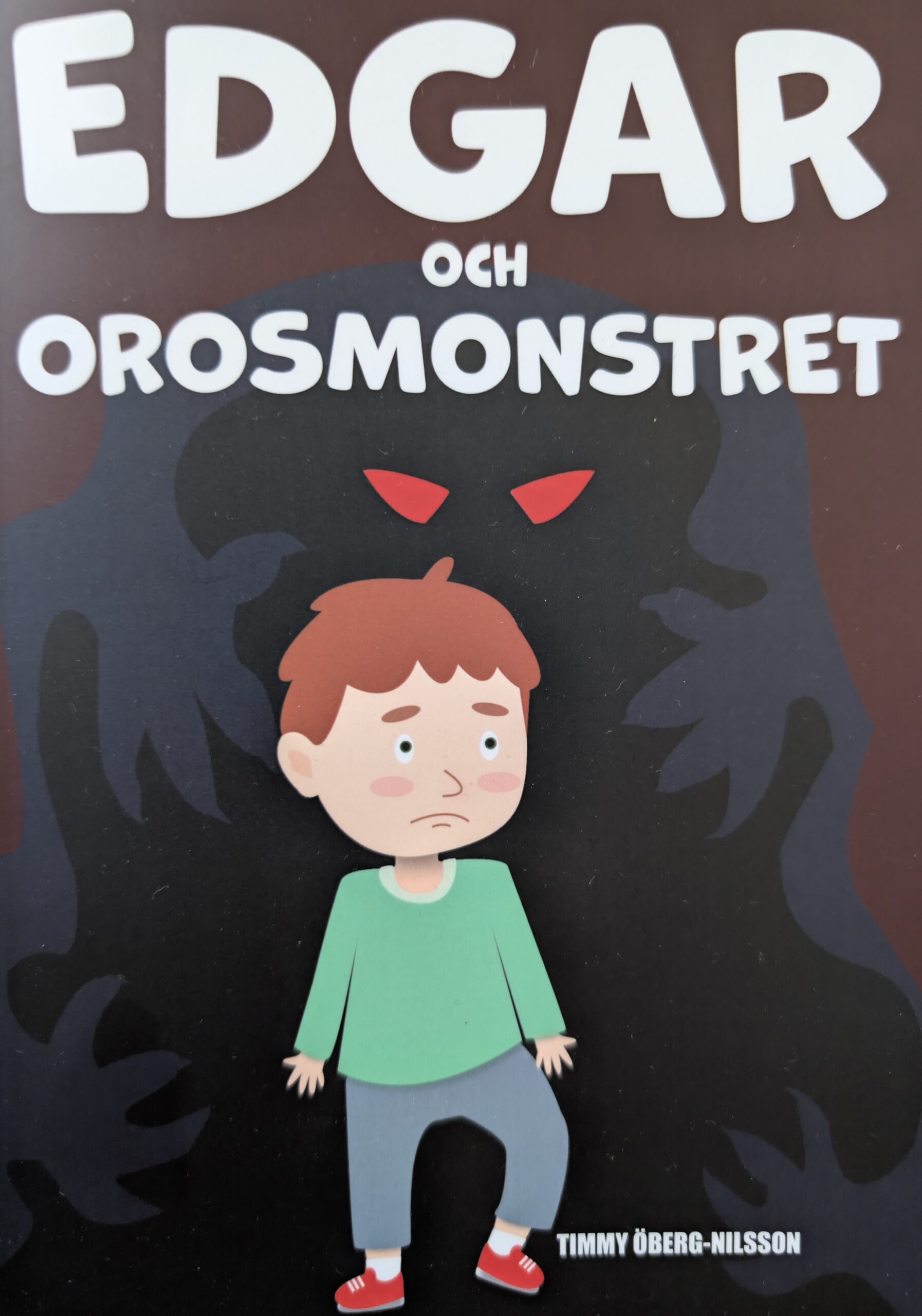 Edgar & Orosmonstret av Timmy Öberg-Nilsson
